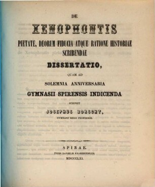 De Xenophontis pietate, deorum fiducia atque ratione historiae scribendae dissertatio