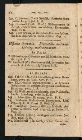 Historia litteraria, Biographia doctorum, Catalogi Bibliothecarum.