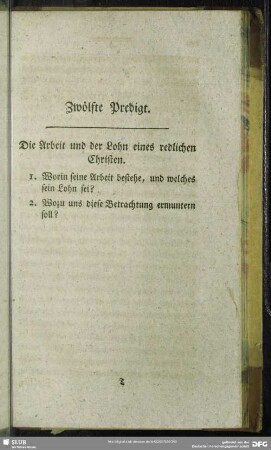 Zwölfte Predigt. Die Arbeit und der Lohn eines redlichen Christen