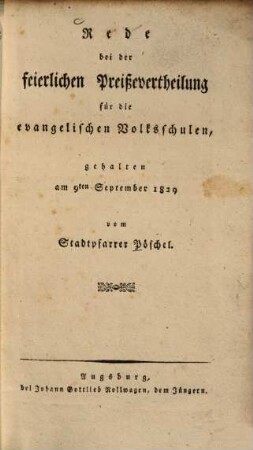 Rede bei der feierlichen Preißevertheilung für die evangelischen Volksschulen : gehalten am 9. September 1829.