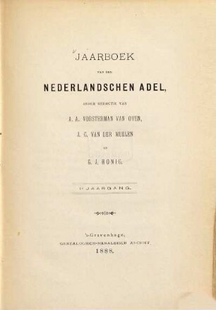 Jaarboek van den Nederlandschen adel. 1. 1888