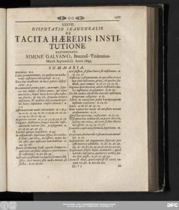 XXXVII. Disputatio Inauguralis De Tacita Haeredis Institutione Respondente Simine Galvano, Brecensi-Tridentino. Mense Septembris Anno 1695.