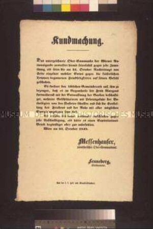 Maueranschlag: Bekanntmachung des Oberkommandanten der Nationalgarde Messenhauser an die Bevölkerung Wiens; Wien, 31. Oktober 1848