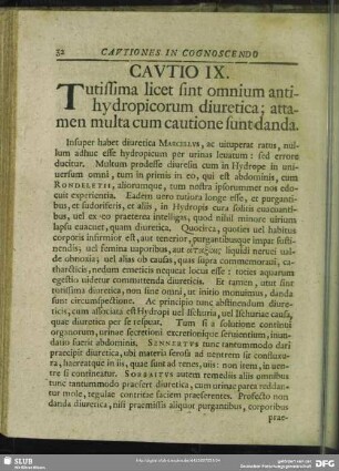 Cautio IX. Tutissima licet sint omnium antihydropicorum diuretica; attamen multa cum cautione sunt danda