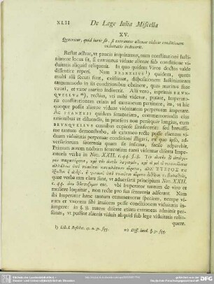 XV. Quaeritur, quid iuris sit, si extraneus alinae viduae conditionem viduitatis indixerit