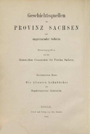 Die ältesten Lehnbücher der Magdeburgischen Erzbischöfe