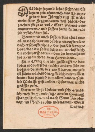 ALl die jr jetzund lebet secht/ an die || letzten zeit/