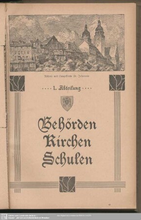 1. Abteilung. Behördenverzeichnis : 1. Abteilung. Behörden, Kirchen und Schulen