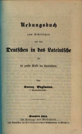 Uebungsbuch zum uebersetzen aus dem Deutschen in das Lateinische für die zweite Klasse der Lateinschule