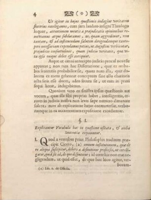 § I. Explicantur Vocabula hac in quaestione usitata, & ambae Sententiae exponuntur.