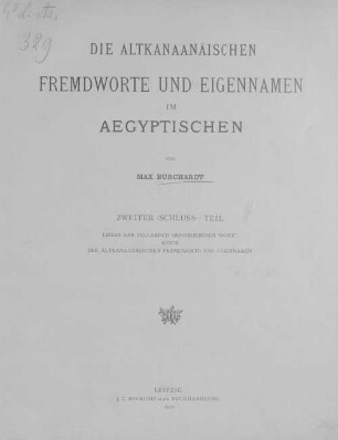 Die altkanaanäischen Fremdworte und Eigennamen im Ägyptischen, 2. Liste der syllabisch geschriebenen Worte sowie der altkanaanäischen Fremdworte und Eigennamen