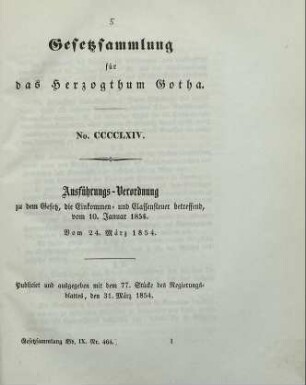 464. Ausführungs-Verordnung zu dem Gesetz, die Einkommen- und Classensteuer betreffend, vom 10. Januar 1854. Vom 24. März 1854.