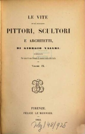 Le vite de più eccellenti pittori, scultori e architetti e, 9