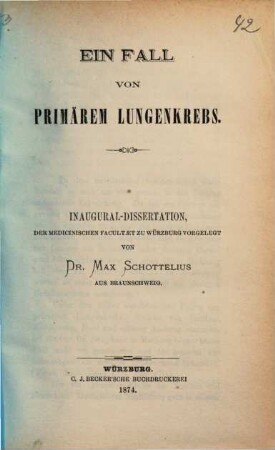 Ein Fall von primärem Lungenkrebs : Inaug.-Diss.