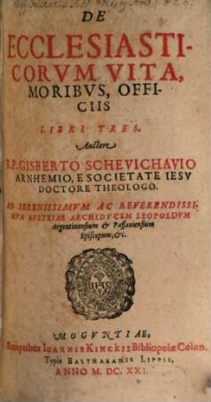 De ecclesiasticorum vita, moribus, officiis libri tres