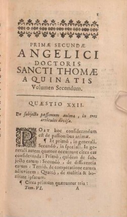Quaestio XXII. De subjecto passionum animae, in tres articulos divisa.