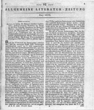 Tzschirner, H. G.: Vorlesungen über die christliche Glaubenslehre nach dem Lehrbegriffe der evangelisch-protestantischen Kirche. Hrsg. v. K. Hase. Leipzig: Leich 1829