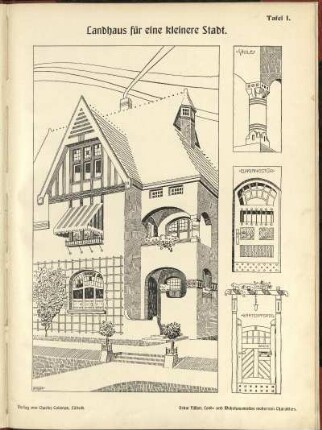Landhaus für eine kleinere Stadt. / Oskar Fischer, Land- und Wohnhausmotive modernen Charakters. / Verlag von Charles Coleman, Lübeck.