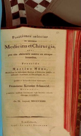 Positiones selectae ex universa medicina et chirurgia