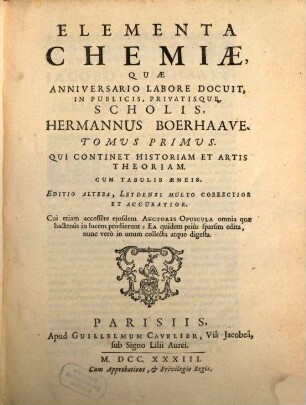 Elementa Chemiae, 1. Qui continet historiam et artis theoriam