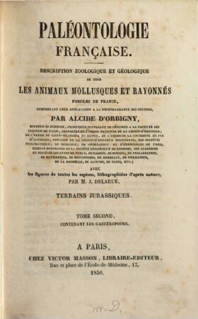 Paléontologie française : description des mollusques et rayonnes fossiles. 1,2,2,1, Série 1. Animaux invertébrés Terrains jurassique. 2. Gastéropodes : Text