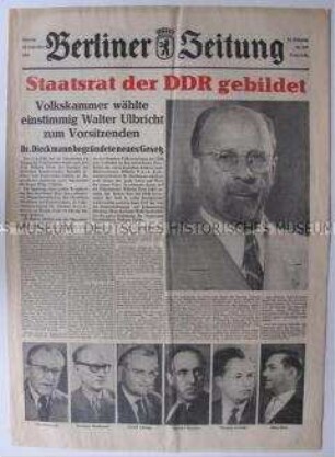 Tageszeitung "Berliner Zeitung" zur Bildung des Staatsrates der DDR und zur Wahl von Walter Ulbricht zum Vorsitzenden