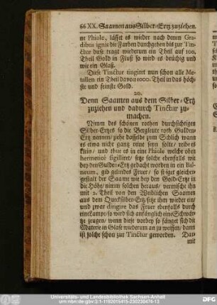 20. Denn Saamen aus dem Silber-Ertz zuziehen und dadurch Tinctur zumachen.