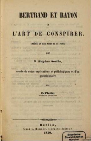 Bertrand et Raton, ou l'Art de Conspirer : comédie en 5 actes et en prose