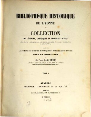 Bibliothèque historique de l'Yonne ou collection de légendes ..., 1