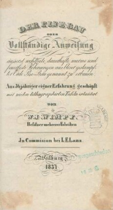 Der Pise-Bau Oder Vollständige Anweisung äusserst wohlfeile, dauerhafte, warme und feuerfeste Wohnungen aus bloser gestampfter Erde Pise-Bau genannt zu erbauen