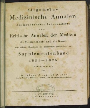 1825: Allgemeine medizinische Annalen des neunzehnten Jahrhunderts