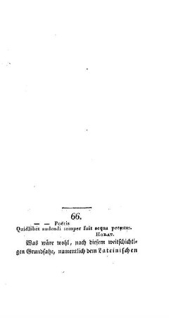 Quidlibet audendi semper fuit aequa potestas : [66.]