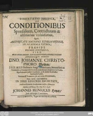 Dissertatio Iuridica, De Conditionibus Sponsalium, Contractuum & ultimarum voluntatum