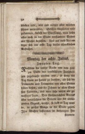 Montag der achte Julius. Zweyter Tag.