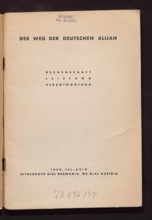 Der Weg der deutschen Alijah : Rechenschaft, Leistung, Verantwortung