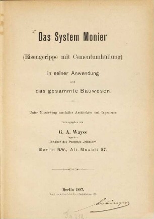 Das System Monier (Eisengerippe mit Cementumhüllung) in seiner Anwendung auf das gesammte Bauwesen