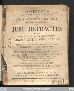 Dissertatio Juridico-Ordinaria Ad Tit. IV Constitut. Provincial. Archi-Palatinae De Jure Detractus