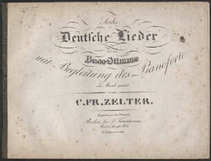 Sechs deutsche Lieder für die Bass-Stimme mit Begleitung des Pianoforte