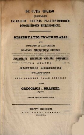 De cutis organo quorumdam animalium ordinis plagiostomorum disquisitiones microscopicae : (Diss. inaug.) (acc. tab. lithogr.)