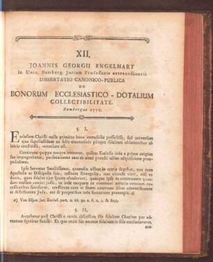 XII. Joannis Georgii Engelhart ... De Bonorum Ecclesiastico-Dotalium Collectibilitate