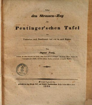 Über den Strassenzug der Peutinger'schen Tafel von Vindonissa nach Samulocenis und von da nach Regino
