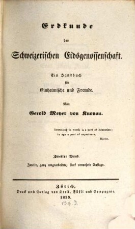 Erdkunde der schweizerischen Eidsgenossenschaft : ein Handbuch für Einheimische und Fremde, 2
