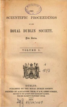 The scientific proceedings of the Royal Dublin Society. 1. 1878