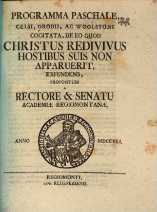 Programma paschale, Celsi, Orobii ac Woolstoni cogitata de eo, quod Christus redivivus hostibus suis non apparuerit, expendens