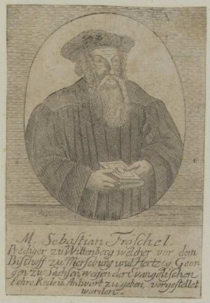 Bildnis des Sebastian Fröschel