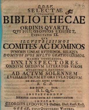 Selectae Autodidaktōn Bibliothecae Ordinis Qvarti, Qvi Philosophos Exhibet Exercitatio IX.
