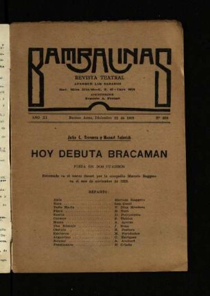 Hoy debuta Bracaman : pieza en dos cuadros