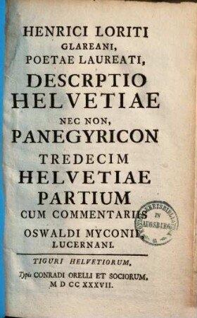 Descriptio Helvetiae nec non, panegyricon tredecim Helvetiae partium