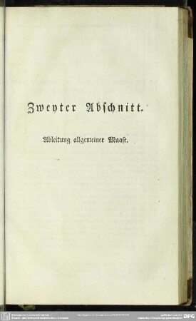 Zweyter Abschnitt. Ableitung allgemeiner Maase