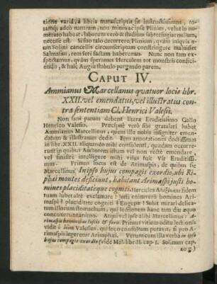 Caput IV. Ammianus Marcellanus quatuor locis libr. XXII. vel emendatus, vel illustratus contra sententiam Cl. Henrici Valesii.
